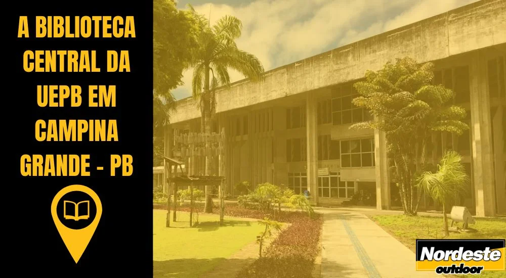 A BIBLIOTECA CENTRAL DA UEPB EM CAMPINA GRANDE - PB