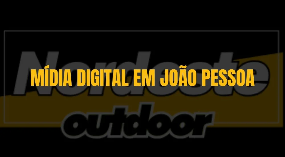 MÍDIA DIGITAL EM JOÃO PESSOA