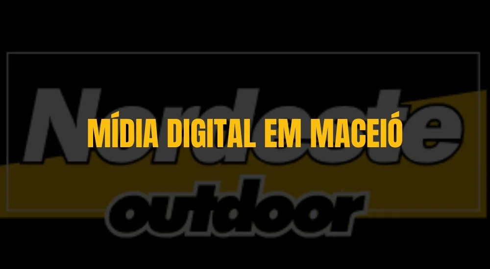 MÍDIA DIGITAL EM MACEIÓ