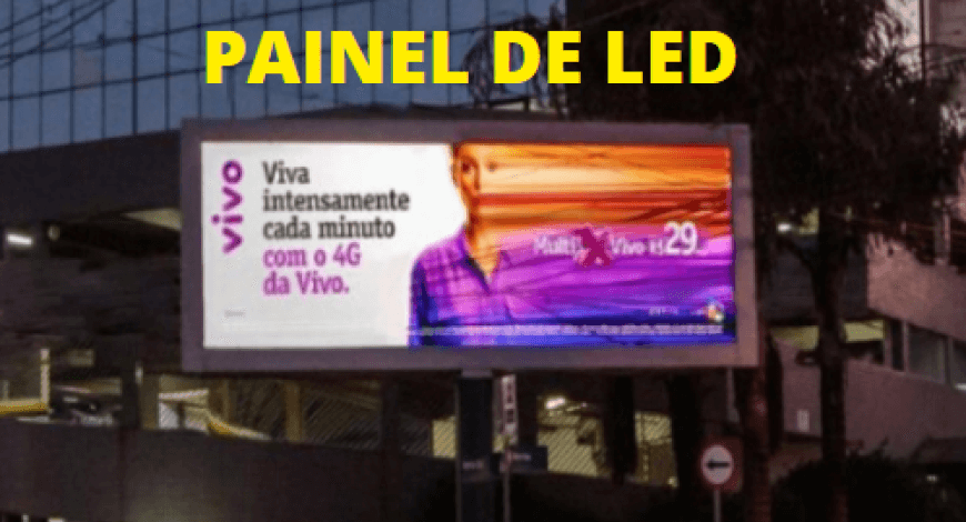 ANUNCIAR PAINEL DE LED EM CAMPINA GRANDE