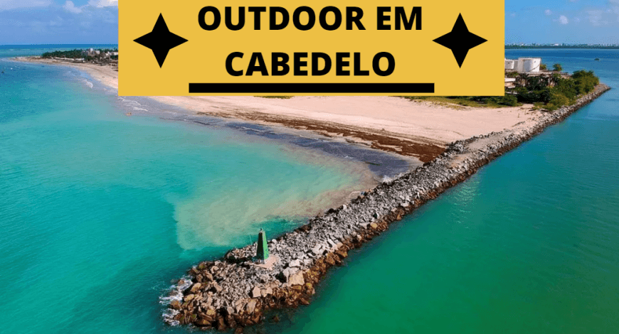 ANUNCIE OUTDOOR EM CABEDELO