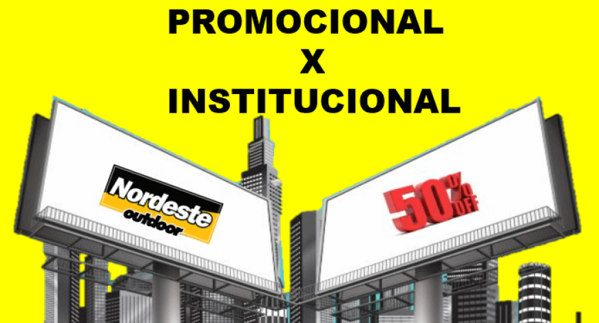 CAMPANHA PROMOCIONAL X INSTITUCIONAL