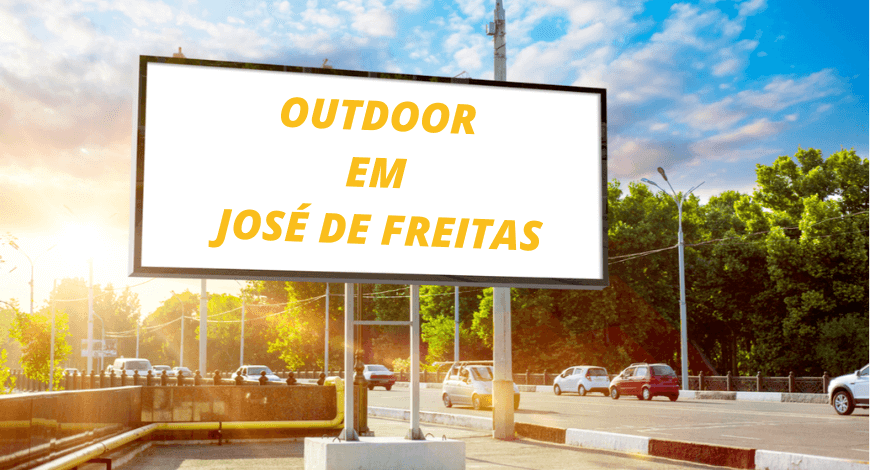 OUTDOOR EM JOSÉ DE FREITAS